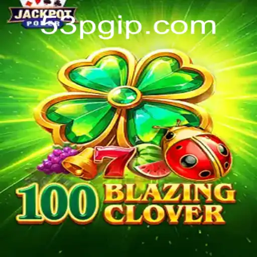 Explorando o Fenômeno do Jogo 100BlazingClover: Uma Jornada Através de Regras e Estratégias